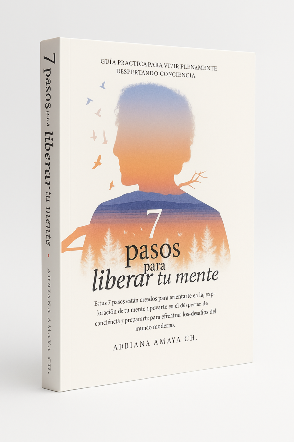 7 pasos para liberar tu mente | Adriana Amaya - Image 2